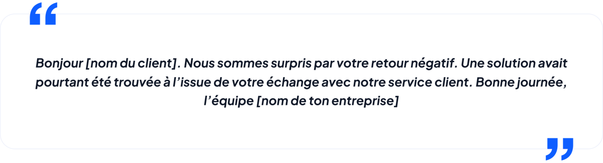 Réponse à un avis client négatif - Courtoisie